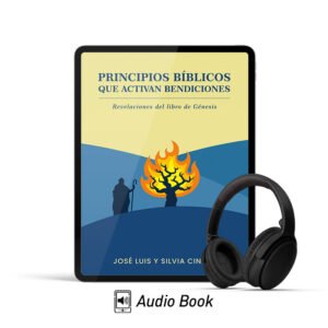 Principios Bíblicos que activan bendiciones